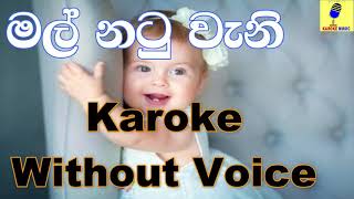 Mal Natu Wani  Henri Kaldera Karoke Without Voice [upl. by Oicnevuj]