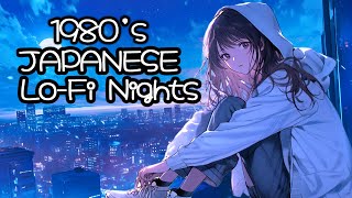 【Japanese City Pop】深夜の静寂と80sシティポップでノスタルジーに浸るひとときto work  to study【BGM Playlist】 [upl. by Yessej]