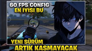 PUBG MOBİLE 60 FPS CONFİG  HER CİHAZLA UYUMLU CONFİG EN İYİSİ [upl. by Atiken]