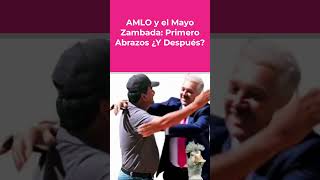 AMLO y el Mayo Zambada Abrazos shorts amlo elmayozambada [upl. by Ilonka]