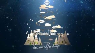 Hitachi Rail Italy Seasons Greetings 2015 [upl. by Lamond]