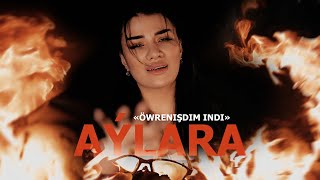 AYLARA  ÖWRENIŞDIM INDI Official Video 2023 [upl. by Dranyar]