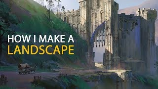 How I Make A Landscape Concept Art Process [upl. by Gilchrist]