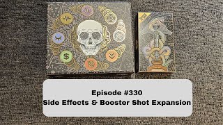 Episode 330  Side Effects amp Booster Shot Expansion 2017 amp 2023 [upl. by Aspa835]