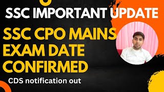 SSC CPO MAINS EXAM DATE 2024 CONFIRMED 💯NDA CDS NOTIFICATION OUTcgl cpo ndacdsmotivation [upl. by Conias]