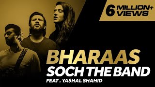 Bharaas OST  Slow version Singers  Adnan Dhool Soch The Band  Yashal Shahid [upl. by Ecnaled]