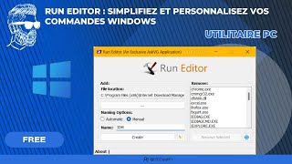 Run Editor  Simplifiez et Personnalisez vos Commandes Windows [upl. by Akiria]