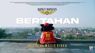 Rocket Rockers  Bertahan Official Music Video [upl. by Yhotmit]