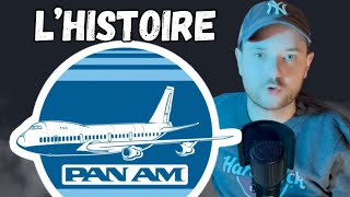 L’histoire de La PanAm  Story Time n°4 [upl. by Nicko53]