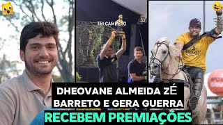 DHEOVANE ALMEIDA ZÉ BARRETO E GERA GUERRA RECEBEM PRÊMIOS DE MELHORES VAQUEIROS DO BRASIL [upl. by Sarita]