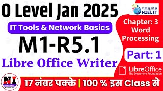 M1R51  17 Marks पक्के  O Level IT Tools  LibreOffice Tutorial  Introduction To LibreOffice [upl. by Kcitrap815]