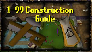 199 Construction Guide  1M XP PH FastCheap Methods OSRS [upl. by Kylie336]