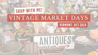 Shop with me  Vintage Home Decor Shopping at Vintage Market Days of Vermont [upl. by Nagy]