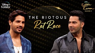 The Riotous Rat Race  Hotstar Specials Koffee With Karan S8  Ep 5  DisneyPlus Hotstar [upl. by Yelrehs]