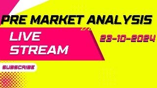 PRE MARKET ANALYSIS YOUTUBE LIVE [upl. by Arratoon]