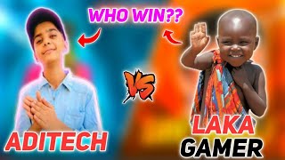 ADITECH VS LAKA GAMER  1 VS 1 CUSTOM ROOM  WHO WON [upl. by Annaeel678]