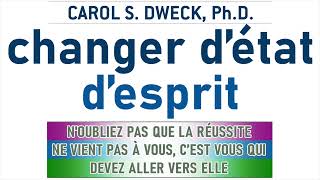 Changer détat desprit Carol S Dweck Livre audio [upl. by Sayer]