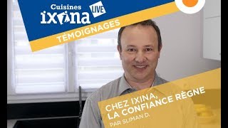 Témoignages Clients IXINA  La confiance règne [upl. by Jarvis]