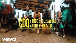 CDQ  Kosere official video ft Trod Lol Aunty Razor Jayblu [upl. by Nikolai]