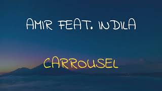 🎧 AMIR FEAT INDILA  CARROUSEL SPEED UP  REVERB [upl. by Ariaj]