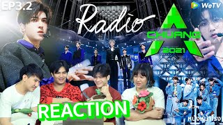 EP3 Part 2  Reaction CHUANG 2021 创造营  FIRST STAGE หนังหน้าโรงxCHUANG2021​​ [upl. by Ahsrav]