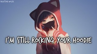 Nightcore  Hoodie  Lyrics [upl. by Aicatsanna]