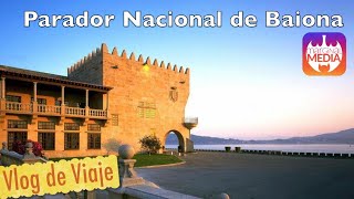 Parador Nacional de Baiona [upl. by Crosby]