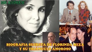 FLORINDA MEZA Y SUS 3 AMORIOS EN EL CHAVO DEL OCHO BIOGRAFIA  MISTER ANDREW [upl. by Daniel]