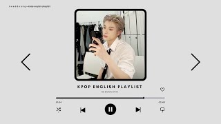 kpop english playlist [upl. by Asirram804]