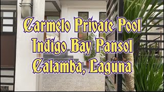 Carmelo Private Pool Indigo Bay Pansol Calamba Laguna resort laguna privatepool [upl. by Attener434]