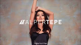 Tuğba Yurt  Yas Alper Tepe Remix [upl. by Egiaf]