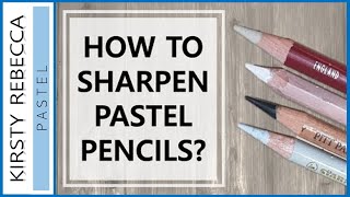 BEST WAY TO SHARPEN PASTEL PENCILS  Carbothello Faber Castell Pitt Derwent Caran Dache [upl. by Louth]