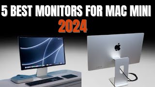 5 Best Monitors for Mac Mini 2024  Top Mac Mini Monitors 2024  Smart Choice Channel No1 [upl. by Rakel]