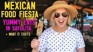 Mexican Food Fiesta  Yummy Eats in Sayulita [upl. by Ofilia783]