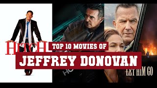 Jeffrey Donovan Top 10 Movies of Jeffrey Donovan Best 10 Movies of Jeffrey Donovan [upl. by Rainie]