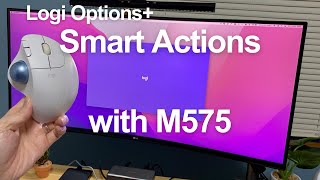 Logi Options【Smart Actions】の使い方をトラックボールマウスM575を例にサクッと解説 [upl. by Folberth]