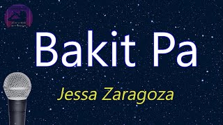 Bakit Pa  Jessa Zaragoza KARAOKE VERSION [upl. by Kone]