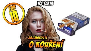 TOP 10 nejzajímavějších faktů o kouření [upl. by Rehtul]