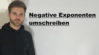 Negative Exponenten umschreiben  Verständlich erklärt [upl. by Lamag]