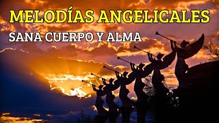 Melodías Angelicales para Calma y Paz Interior 🌟 Alivia el Estrés y Encuentra Serenidad Divina [upl. by Duester]