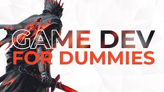 Game Development for Dummies  The Ultimate Guide [upl. by Alston826]