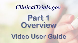 Part 1  ClinicalTrialsgov Overview [upl. by Akinad]