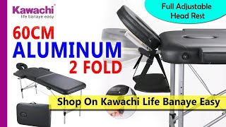 How To Use Kawachi Easy Lightweight Foldable Aluminium Massage Bed for Home and Spa [upl. by Ran105]