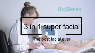 OxyGeneo 3in1 Super Facial  Introduction 2 [upl. by Nohsav]