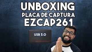 Unboxing EZCAP261 Placa de Captura [upl. by Ahsimak198]