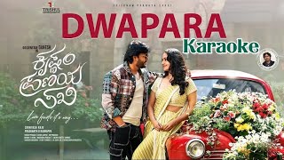 Dwapara Datutha Nannane kannada song Karaoke  Krishnam Pranaya Sakhi ⭐Golden Star Ganesh⭐ [upl. by Cleodell]