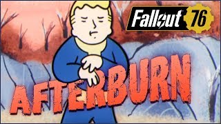 FALLOUT 76 ⚙️ AFTERBURN [upl. by Udall]