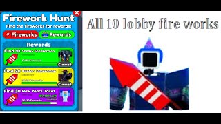 All 10 lobby fireworks location in toilet tower defense [upl. by Enirod]