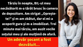 Târziu în noapte BILul meu necăsătorit ma târât brusc în camera de depozitare [upl. by Carmella]