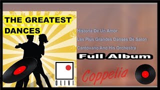 THE GREATEST DANCE  BALLROOM DANCING  FULL ALBUM  1H30  COPPELIA OLIVI [upl. by Raul]